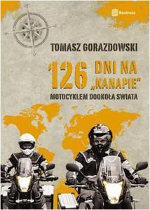 126 dni na "kanapie". Motocyklem dookoa wiata