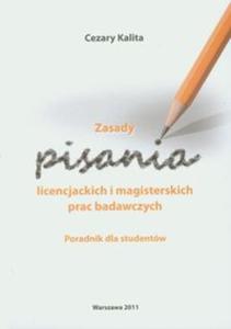 Zasady pisania licencjackich i magisterskich prac badawczych - 2857597777