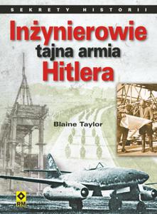 Inynierowie - tajna armia Hitlera