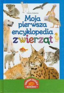 Moja pierwsza encyklopedia zwierzt