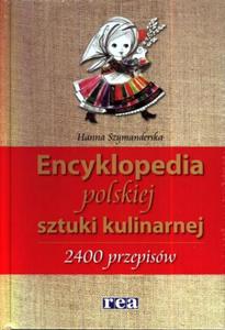 Encyklopedia polskiej sztuki kulinarnej. 2400 przepisw - 2857598425