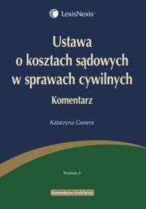 Ustawa o kosztach sdowych w sprawach cywilnych Komentarz - 2857598506