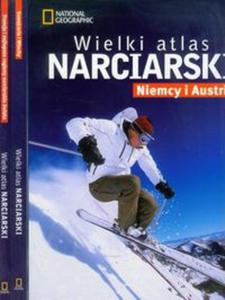 Wielki atlas narciarski Niemcy i Austria / Wielki atlas narciarski Szwajcaria i Wochy / Wielki atlas narciarski Francja i najlepsze regiony narciarskie wiata - 2857598655