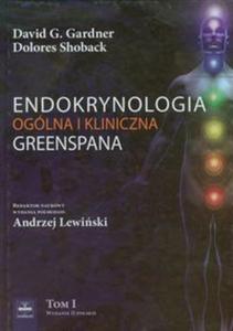 Endokrynologia oglna i kliniczna Greenspana tom 1 - 2857598874