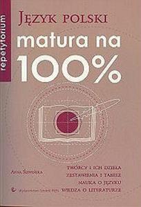 Matura na 100% Jzyk polski Repetytorium - 2825653649