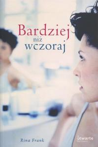 Bardziej ni wczoraj - 2857599053