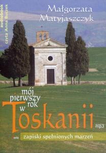 Mj pierwszy rok w Toskanii. Zapiski spenionych marze. Audiobook (CD-MP3) - 2857599268