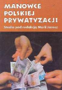 Manowce polskiej prywatyzacji - 2857599685