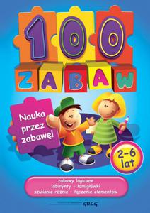 100 zabaw. Nauka przez zabaw - 2857599739