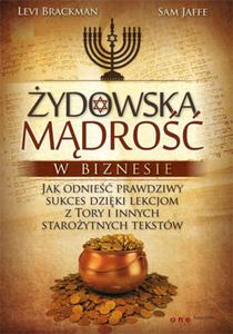 ydowska mdro w biznesie. Jak odnie prawdziwy sukces dziki lekcjom z Tory i innych staroytnyc - 2857599979