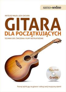 Gitara dla pocztkujcych. Techniki gry, wiczenia i filmy instruktaowe (+ DVD) - 2857600016