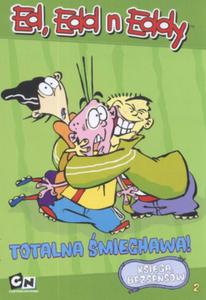 Ed, Edd n Eddy. Totalna miechawa! Ksiga bezsensw - 2857600194