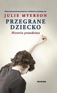 Przegrane dziecko - 2857600470