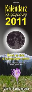 Kalendarz ksiycowy 2011 Dzie po dniu w ksiycowym rytmie Dieta ksiycowa - 2857601179