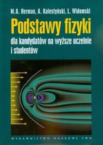 Podstawy fizyki dla kandydatw na wysze uczelnie i studentw - 2857601201