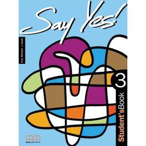 Say Yes 3 Student''s Book Podrcznik - 2857601222