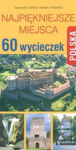 Polska 60 wycieczek Najpikniejsze miejsca - 2857601388