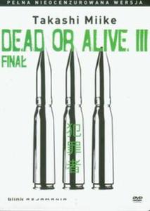 Dead or Alive III Fina (Pyta DVD) - 2857601693