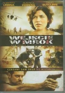 Wejcie w mrok (Pyta DVD) - 2857602058