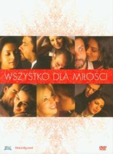 Wszystko dla mioci (Pyta DVD) - 2857602074