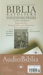 Audio Biblia 1(26) 2011 Ksiga Przysw Ksiga Koheleta czyli Eklezjastesa Pie nad pieniami (Pyta CD) - 2857602108