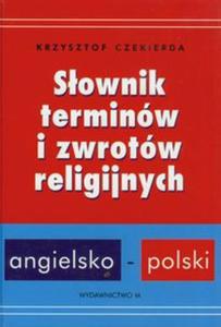 Sownik terminw i zwrotw religijnych angielsko-polski - 2857602139