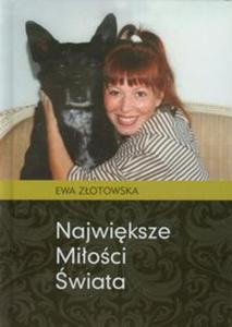 Najwiksze mioci wiata - 2857602269