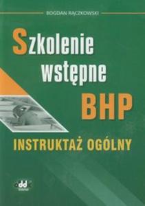 Szkolenie wstpne BHP Instrukta oglny - 2857602277