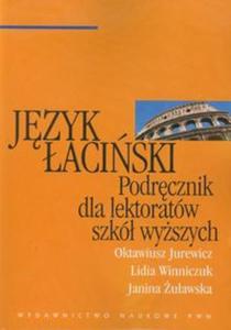 Jzyk aciski Podrcznik dla lektoratw szk wyszych - 2857602299