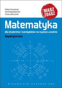 Matematyka dla studentw i kandydatw na wysze uczelnie - 2857602319