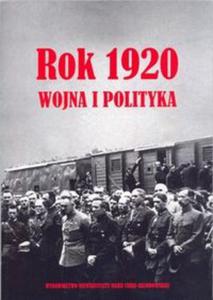 Rok 1920 Wojna i polityka - 2857602345