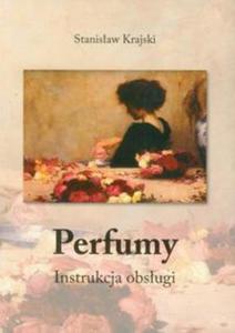 Perfumy instrukcja obsugi - 2857602579