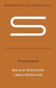 Relacje spoeczne i role spoeczne - 2857602660