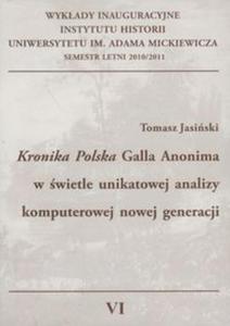 Kronika Polska Galla Anonima w wietle unikatowej analizy komputerowej nowej generacji - 2857602873