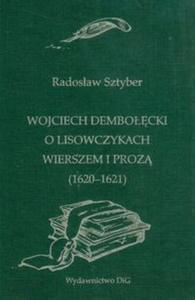 Wojciech Dbocki O lisowczykach wierszem i proz 1620-1621 - 2857602903