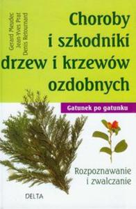 Choroby i szkodniki drzew i krzeww ozdobnych - 2857603231