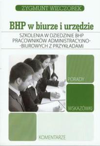 Szkolenia w dziedzinie BHP pracownikw administracyjno-biurowych z przykadami - 2857603237