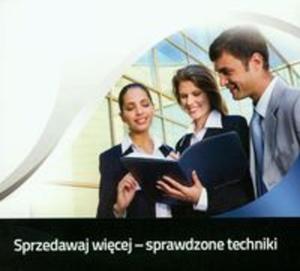 Sprzedawaj wicej sprawdzone techniki (Pyta CD) - 2857603242