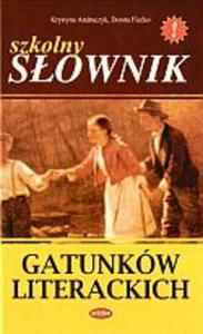 Szkolny sownik gatunkw literackich - 2825653932