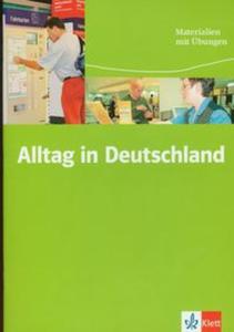 Alltag in Deutschland Podrcznik z wiczeniami - 2857603293