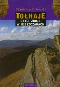 Tohaje czyli zbje w Bieszczadach - 2857603342