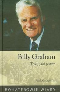 Billy Graham Taki jaki jestem - 2857603450