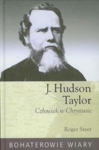 J. Hudson Taylor Czowiek w Chrystusie - 2857603456