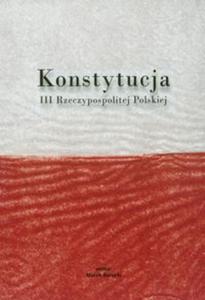Konstytucja III Rzeczypospolitej Polskiej - 2857603565