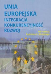 Unia Europejska Integracja konkurencyjno rozwj - 2857603652