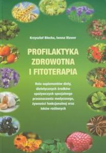 Profilaktyka zdrowotna i fitoterapia - 2857603778