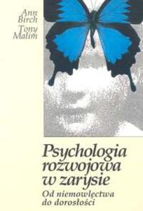 Psychologia rozwojowa w zarysie - 2857603887