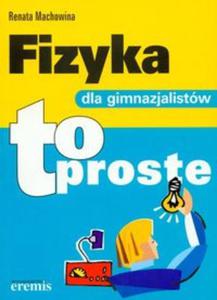 Fizyka dla gimnazjalistw To proste - 2857603990