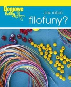 Filofuny. Domowe hobby - 2857604227