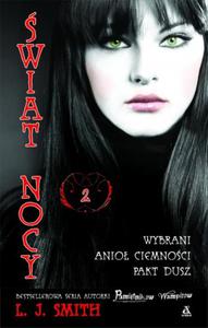 wiat nocy 2. Wybrani, Anio ciemnoci, Pakt dusz